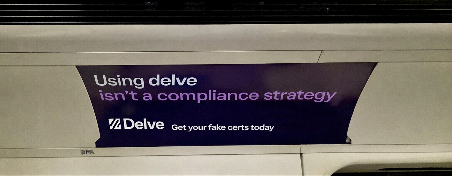 Using Delve isn't a compliance strategy - London Tube ad